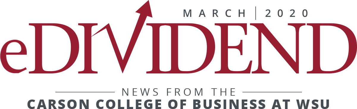 eDividend, News from the Carson College of Business at WSU, March 2020.