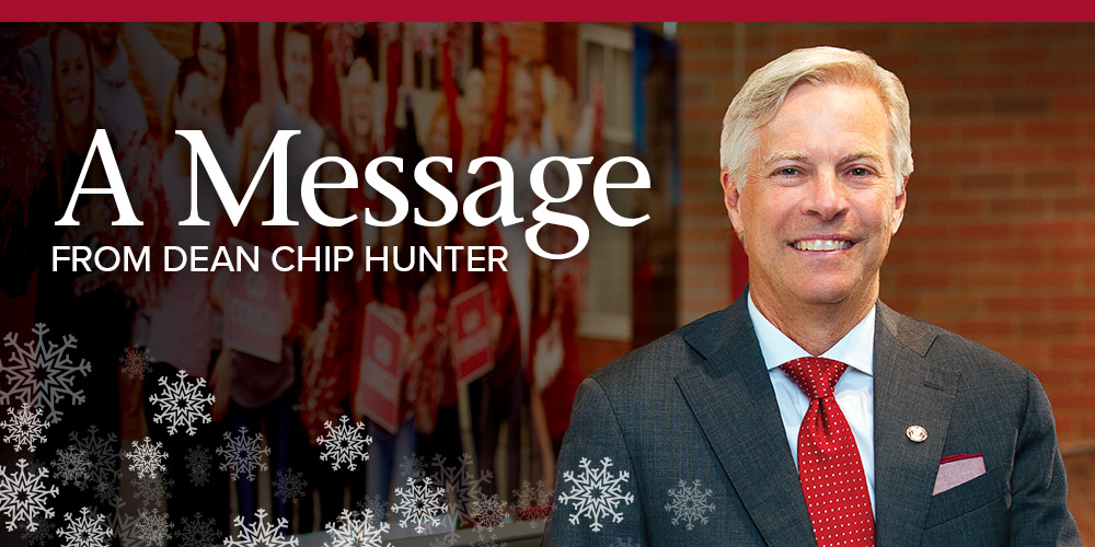 A Message from Dean Chip Hunter.