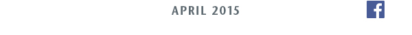 April 2015 | find us on Facebook