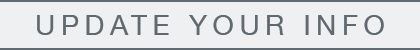 UPDATE YOUR INFO